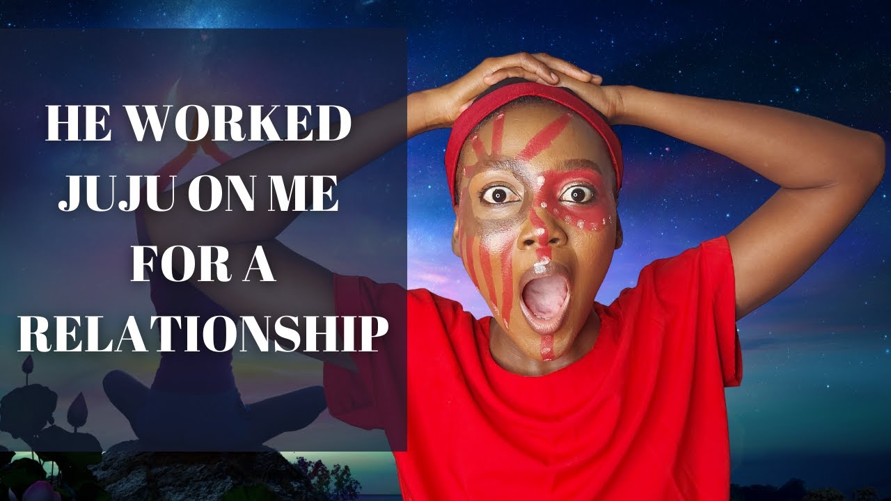 He worked JUJU on me for a RELATIONSHIP!😳 | How did I meet him? How did I find out and get out?