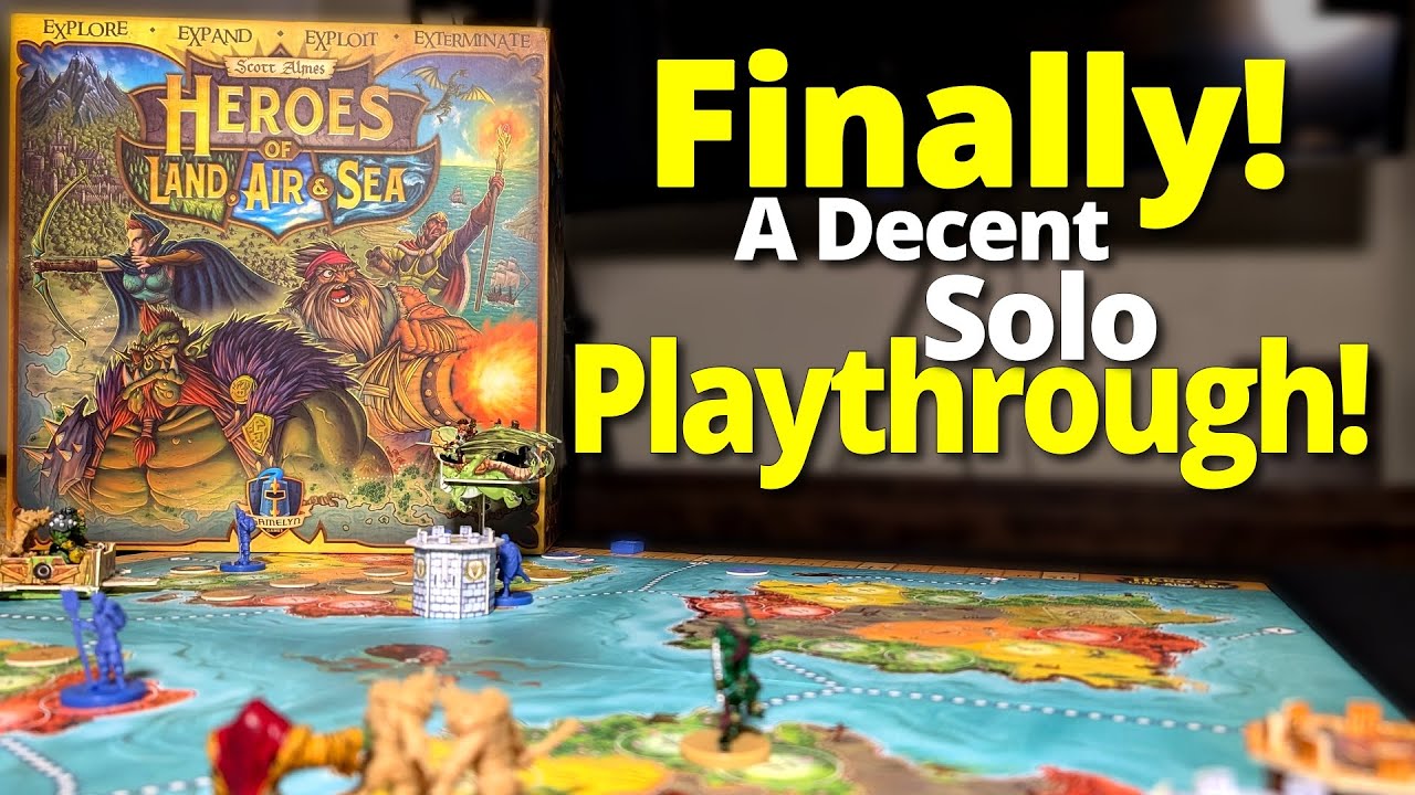 Heroes of Land, Air, and Sea - Solo Playthrough