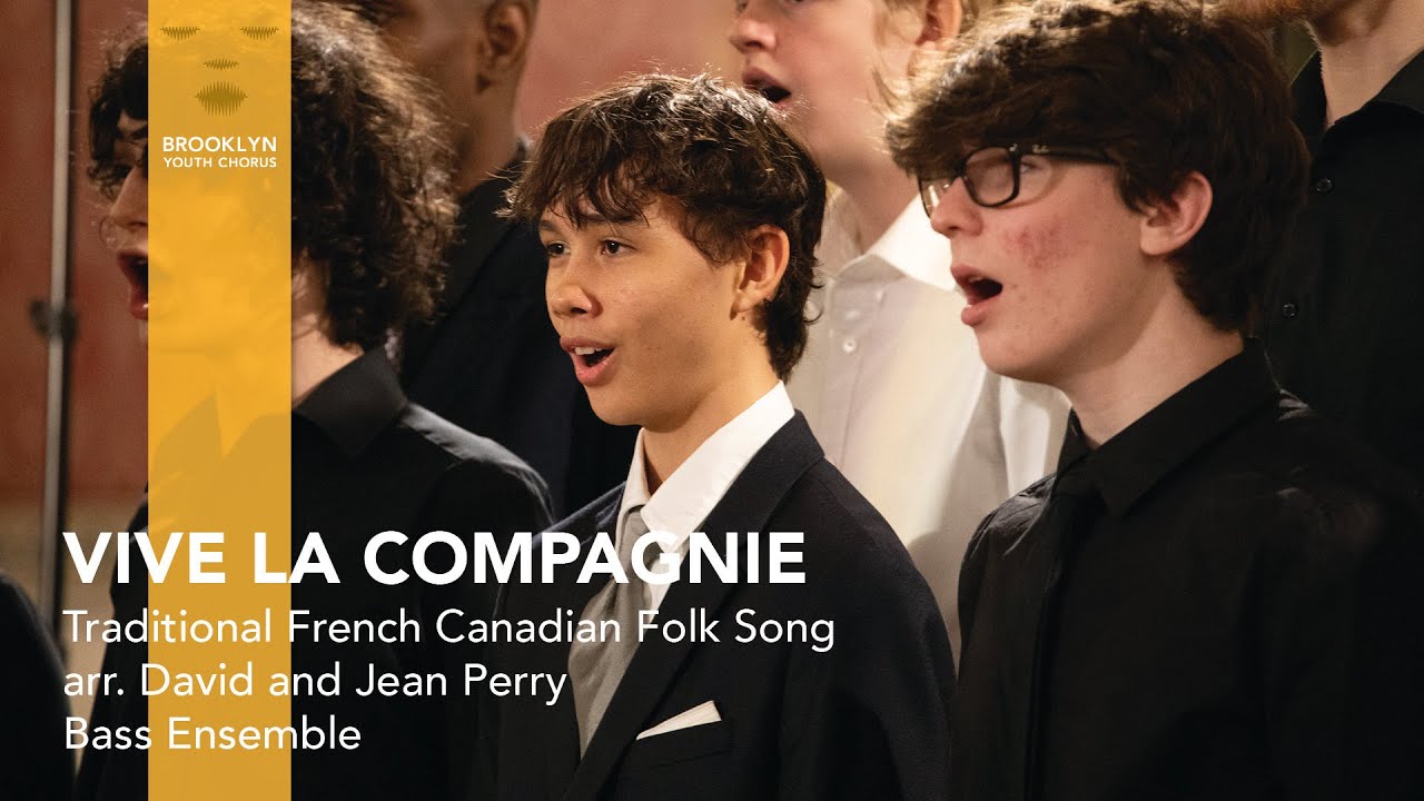 Viva la Compagnie | Brooklyn Youth Chorus Bass Ensemble