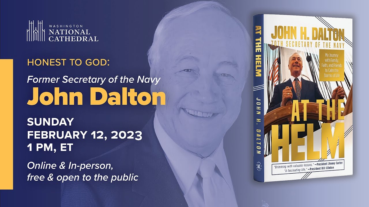 2.12.23 Honest To God: Former Secretary of the Navy John Dalton