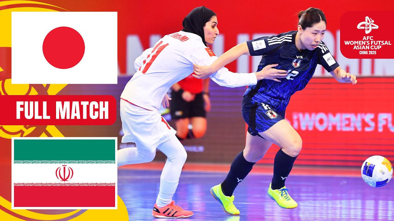 Japan vs. IR Iran | Full Match – Semi-Finals | AFC Women’s Futsal Asian Cup™ China 2025