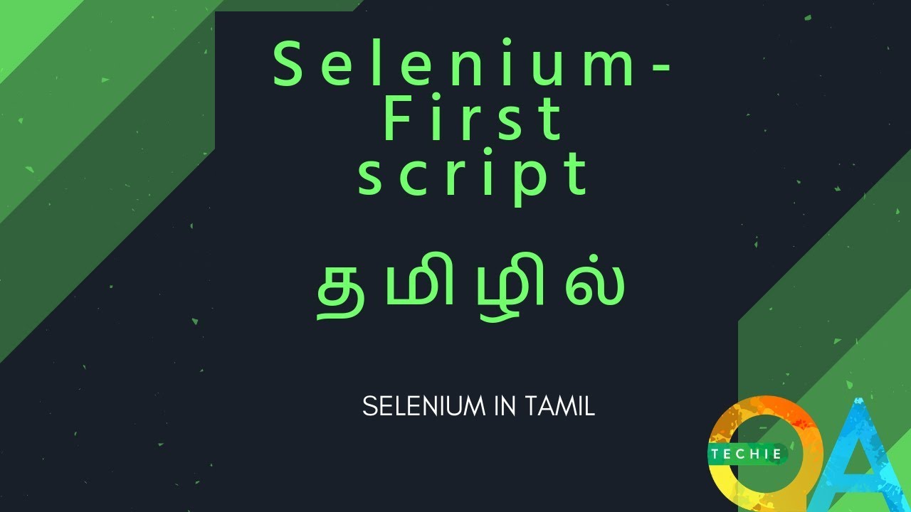 Selenium In Tamil - Sample script | Tamil Selenium tutorials