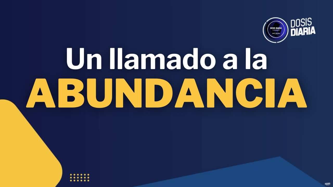 Dosis Diaria Roka - Un llamado a la Abundancia.