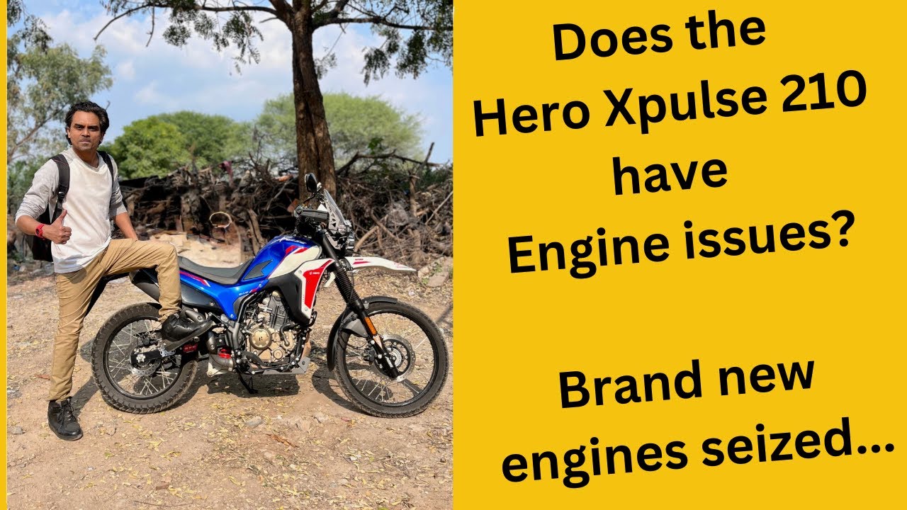 Есть ли проблемы с двигателем Hero Xpulse 210? Совершенно новые двигатели заморожены.