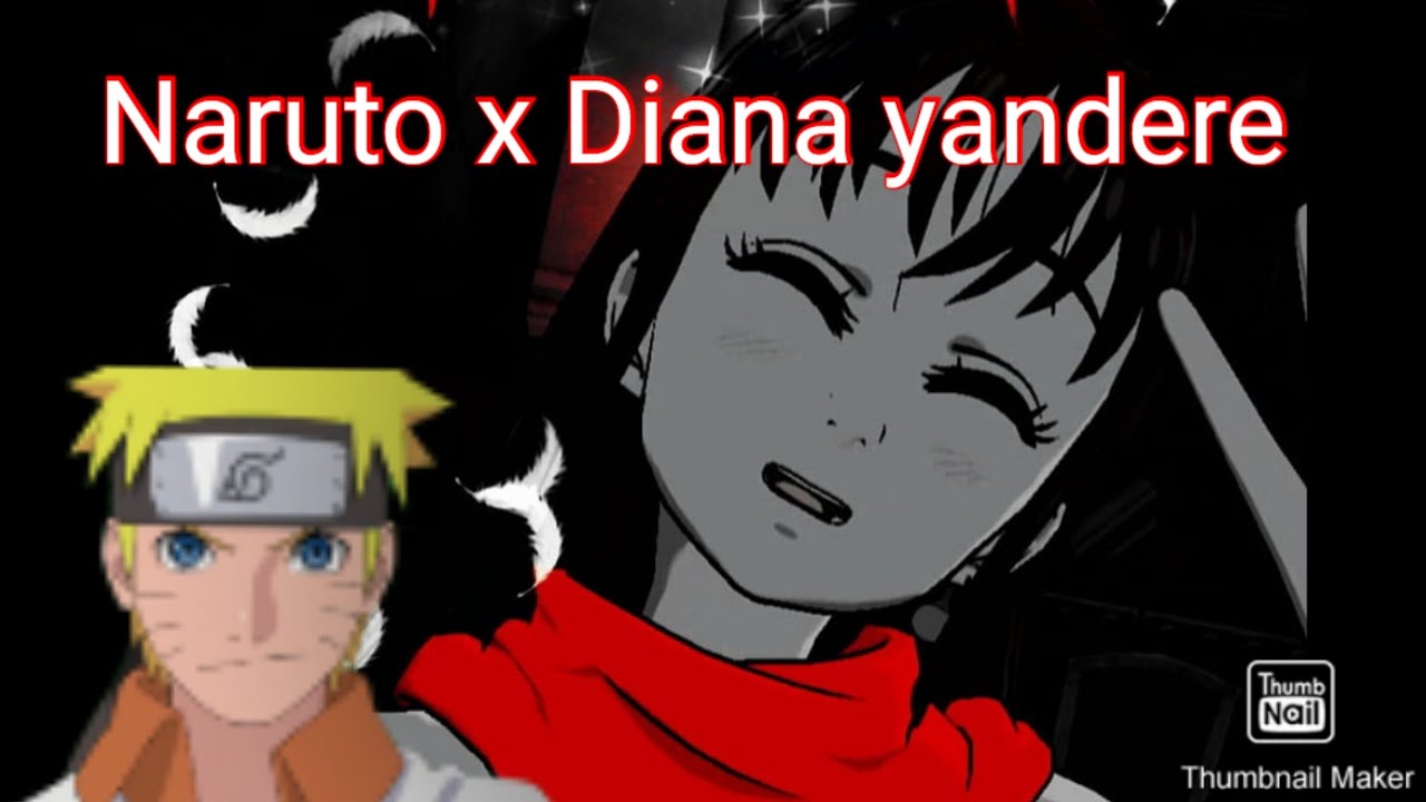 Naruto x Diana yandere de Nanatsu no Taizai