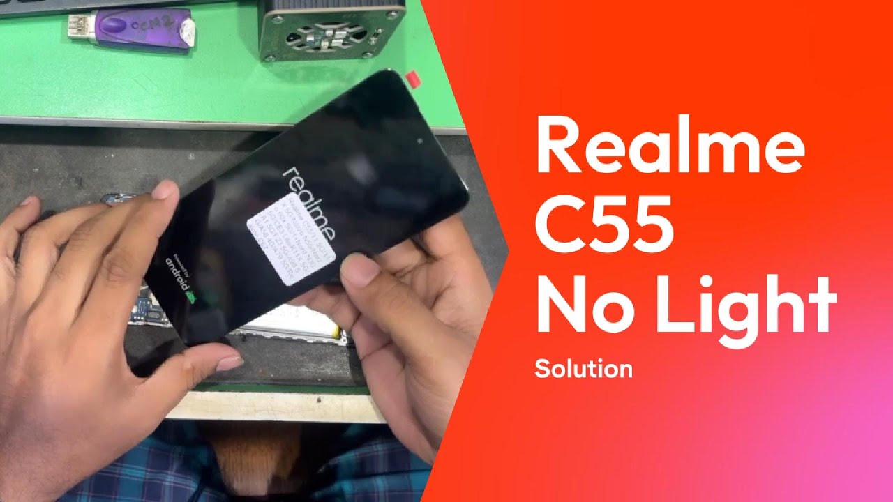 Realme C55 No Light Solution