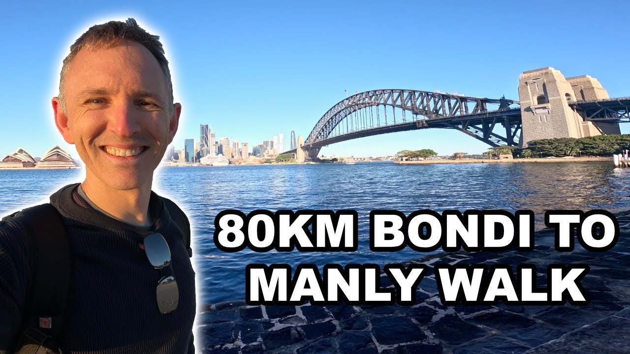 My 80km Bondi to Manly Walk