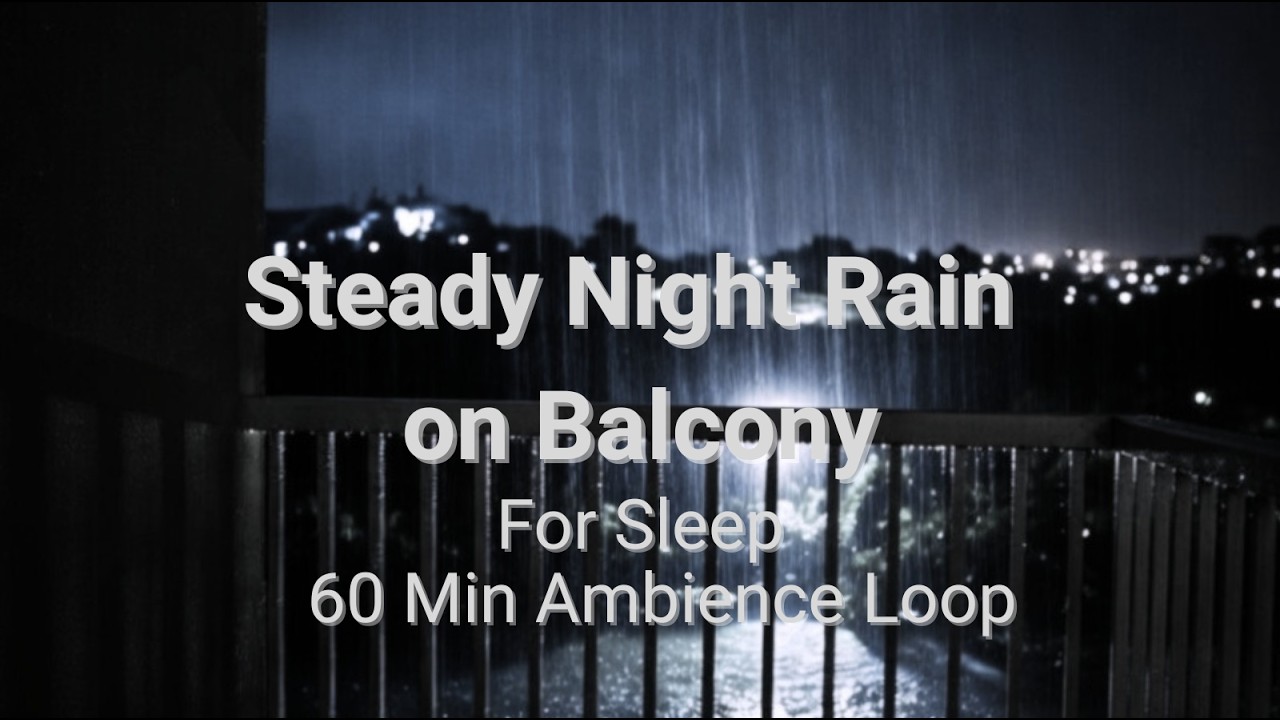 Night Rain on Balcony for Sleep ASMR – 60 Min Ambience Loop