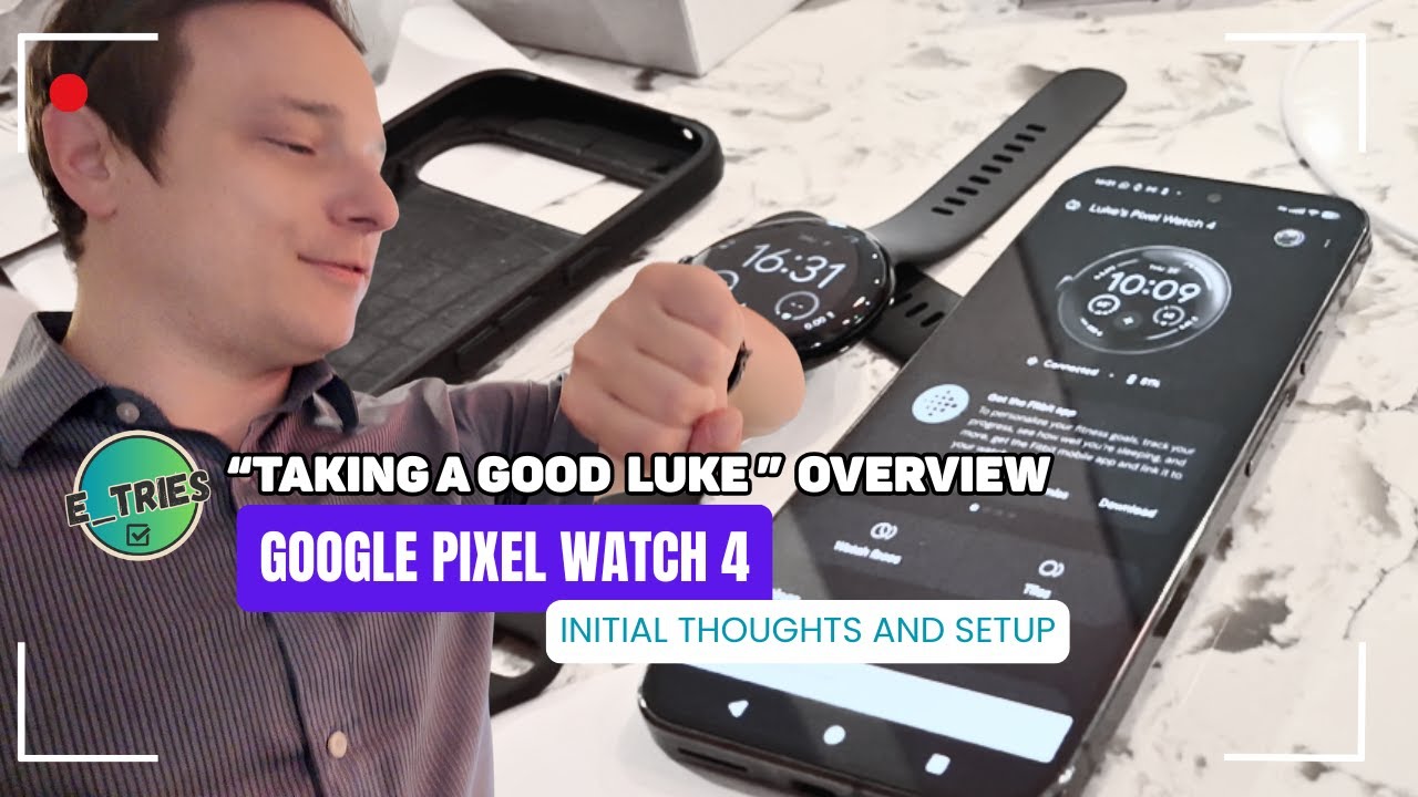 Luke's Pixel Watch 4 Setup & First Impressions as New Smart Watch User!