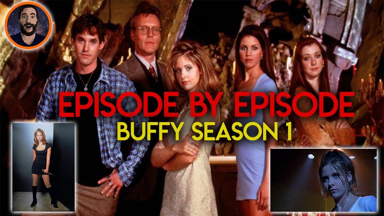 Episode by Episode: Buffy Season 1