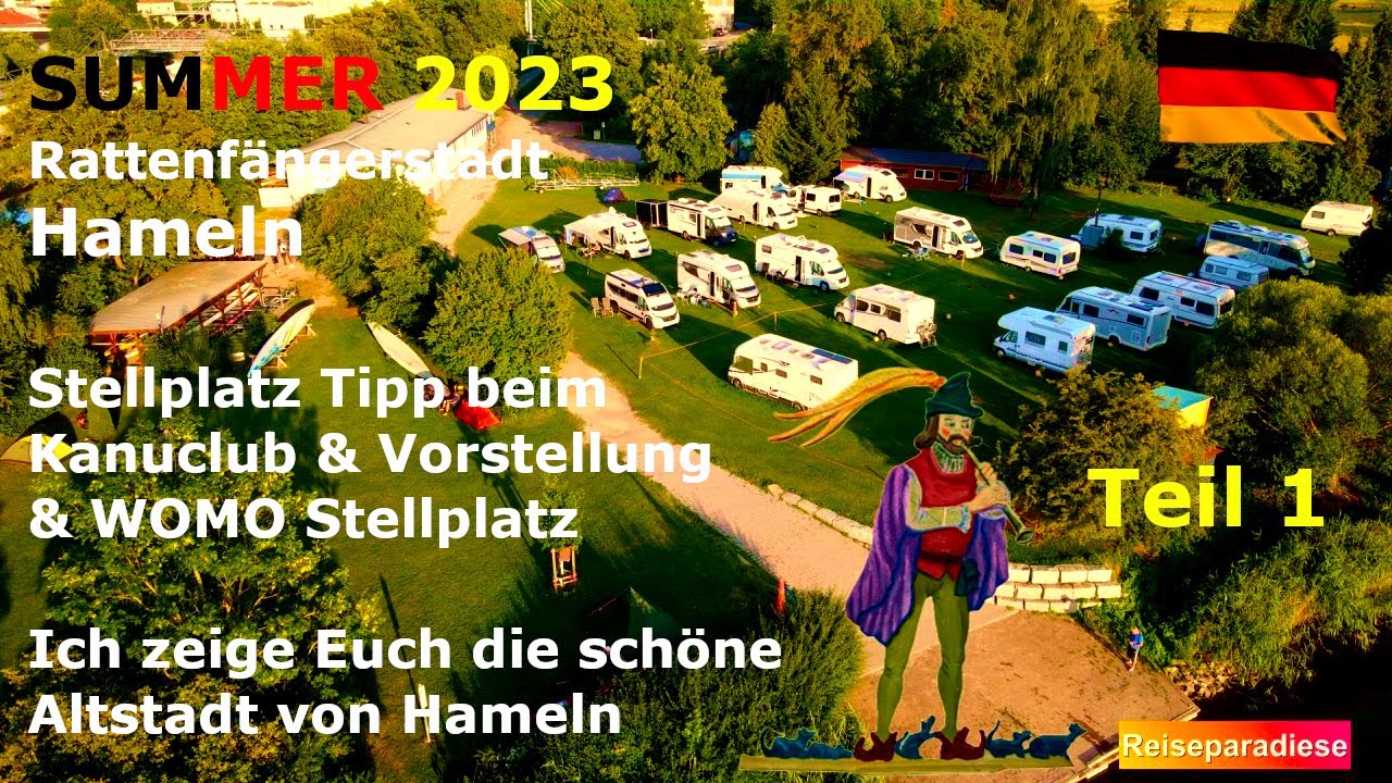 WOMO🚐Stellplatz 🇩🇪Tipp Kanuclub Rattenfängerstadt Hameln & offizeller WOMO Stellplatz & Altstadt