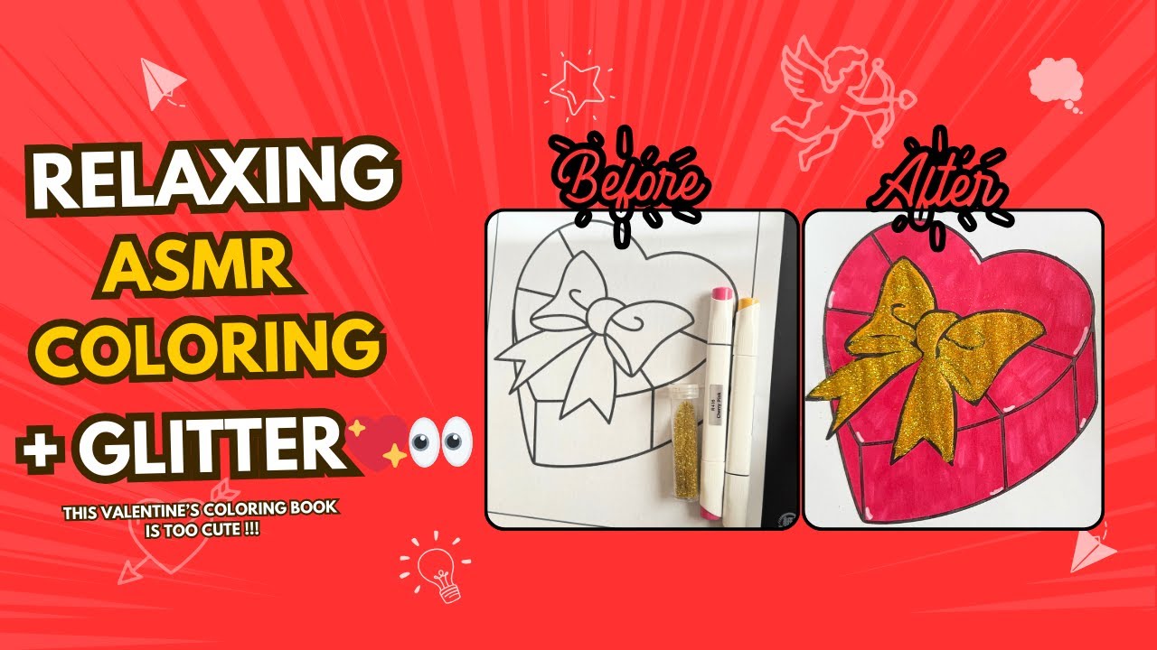 💝V-DAY ASMR Coloring + Glitter 💘