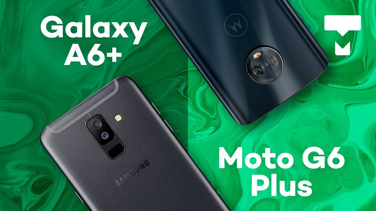 Samsung Galaxy A6+ vs. Moto G6 Plus - TecMundo