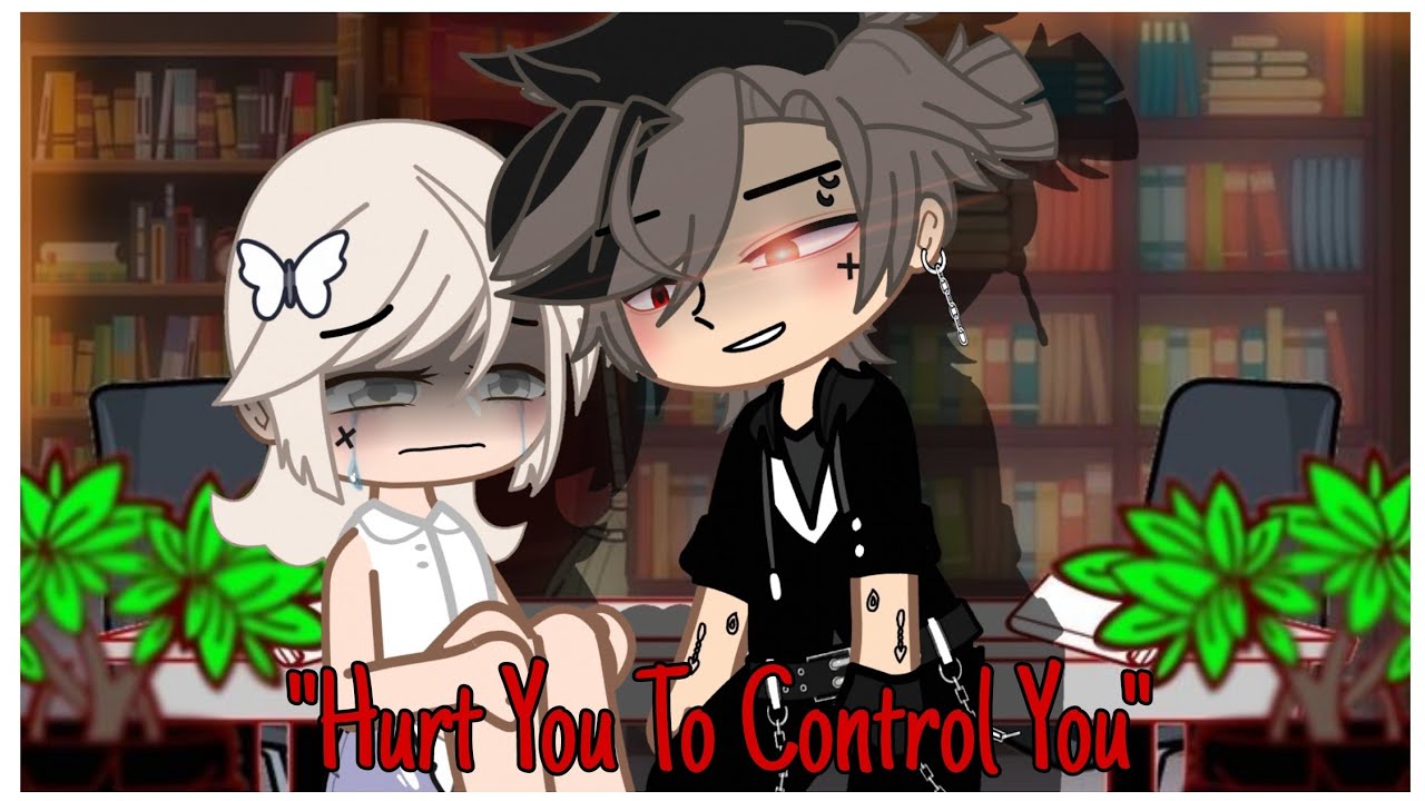 "Hurt You to Control You" | Gacha Club (GCMM) - Gacha Club Mini Movie