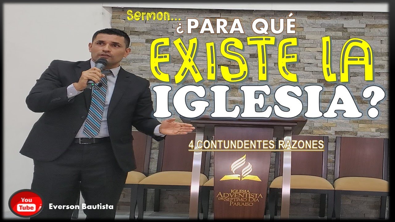 Sermón | PARA QUÉ EXISTE LA IGLESIA? #sermonescristianos