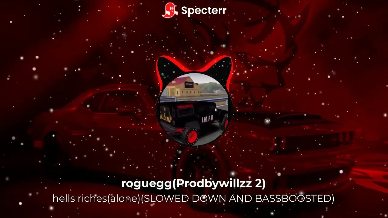 roguegg(Prodbywillzz 2)(SLOWED DOWN AND BASSBOOSTED)
