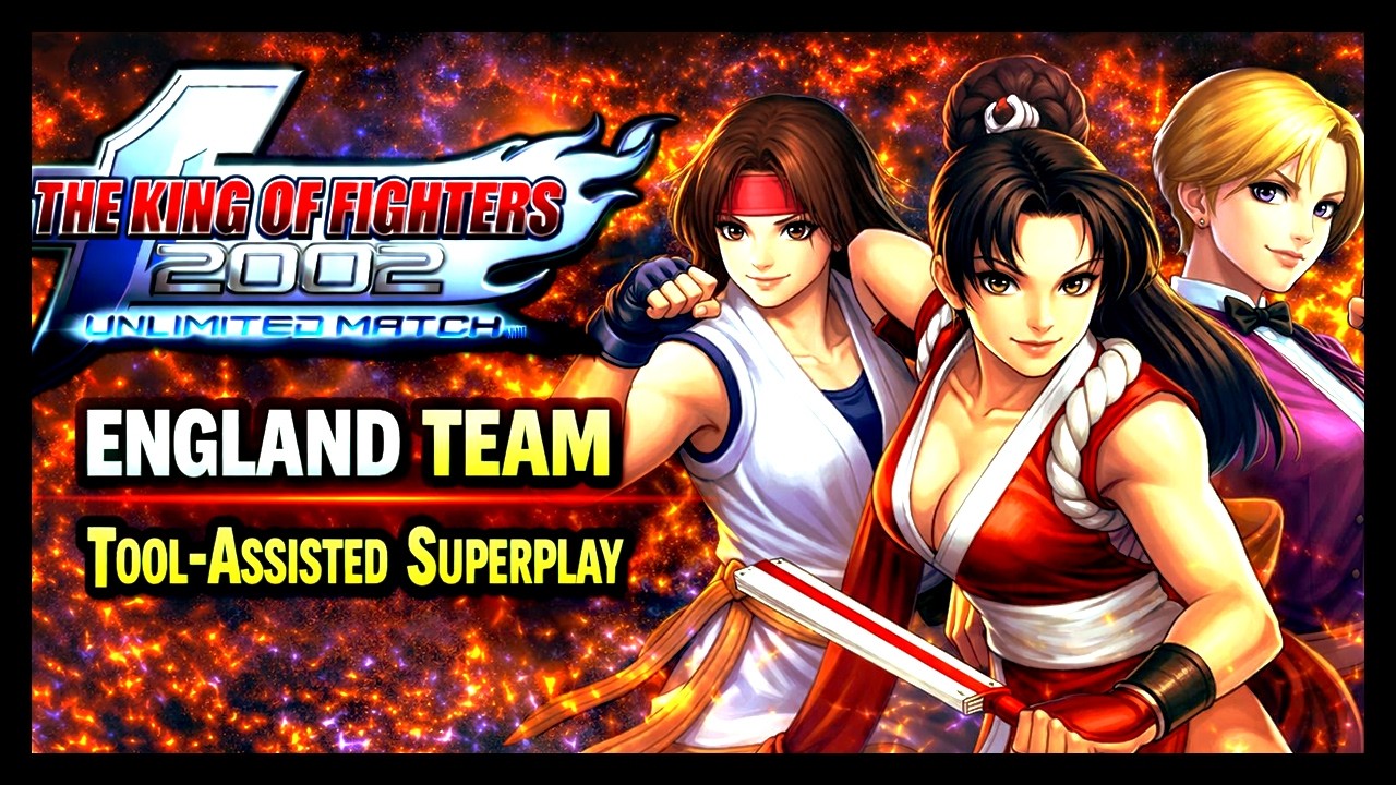 【TAS】KOF 2002 UNLIMITED MATCH (PS2) - ENGLAND TEAM - \MAI SHIRANUI \ KING \ YURI SAKAZAKI