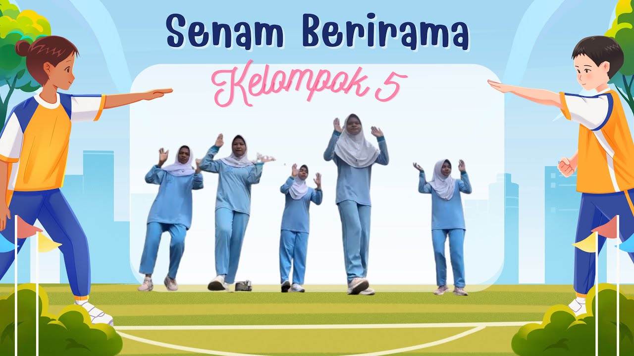 Senam Irama (KELOMPOK 5) || Tugas Vidio PJOK~