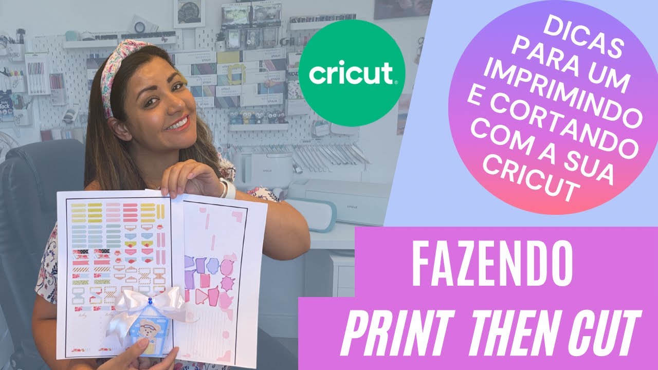 Vamos fazer o imprimir e cortar “print & cut”perfeito com a Cricut! E dicas que vão fazer diferença.