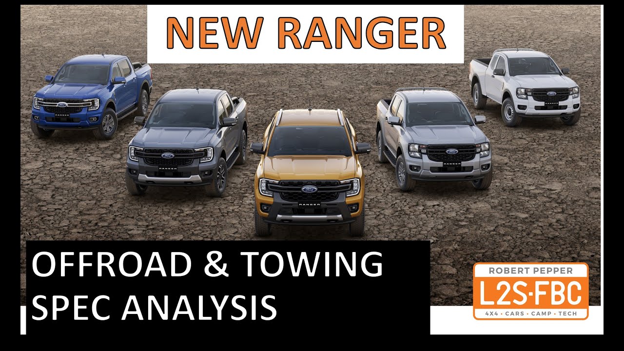 Next Gen Ford Ranger - towing and offroad specs analysis