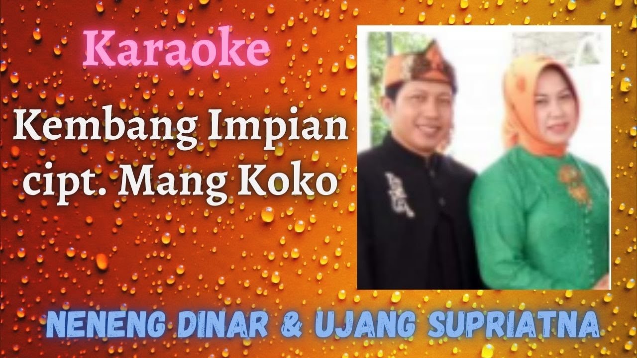 KARAOKE - KEMBANG IMPIAN ( KAWIH ) Mang Koko