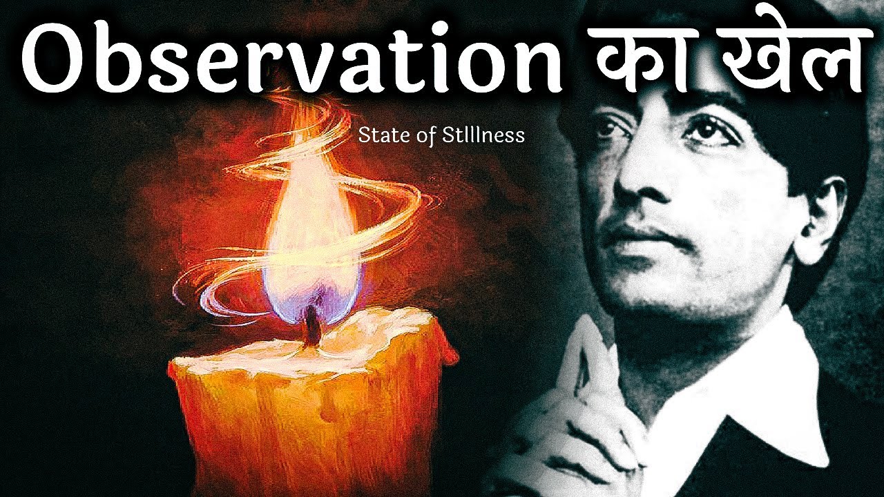 SECRETS of Powerful Observation & Meditation | Krishnamurti