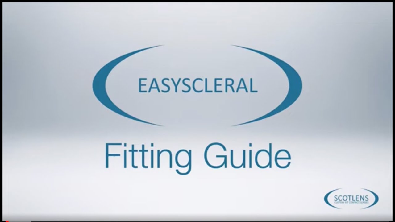 EasyScleral Fitting Guide | Scotlens Custom Fit Contact Lenses