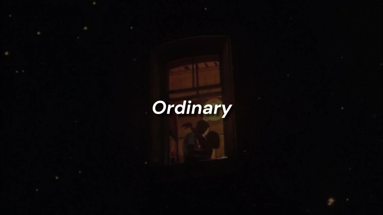 Ordinary - Alex Warren / (Sub Español)