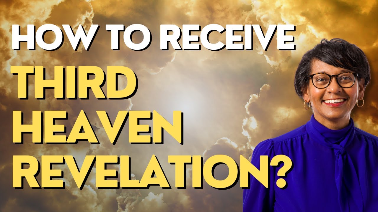 How to receive Third Heaven Revelation  - Dr. Arleen Westerhof (Weekly Prophetic Word)