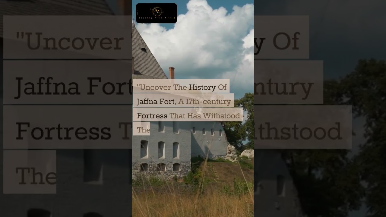 Jaffna Fort | Ceylon Travel | Visit Sri Lanka | Alpha Zone