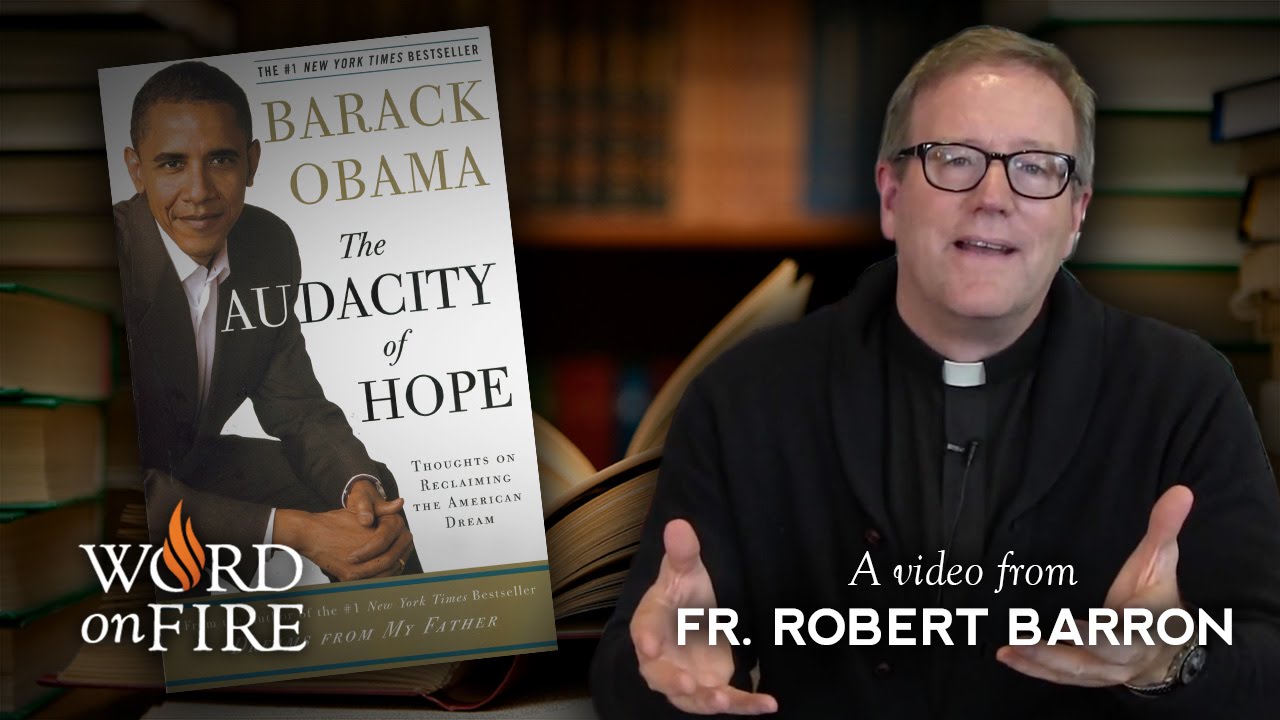 Bishop Barron on Barack Obama's 