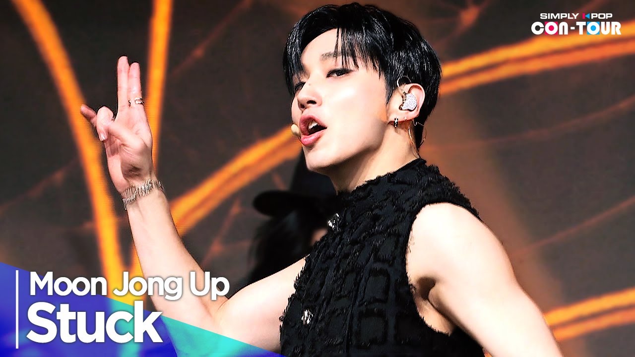[Simply K-Pop CON-TOUR] Moon Jong Up(문종업) - 'Stuck' _ Ep.597 | [4K]
