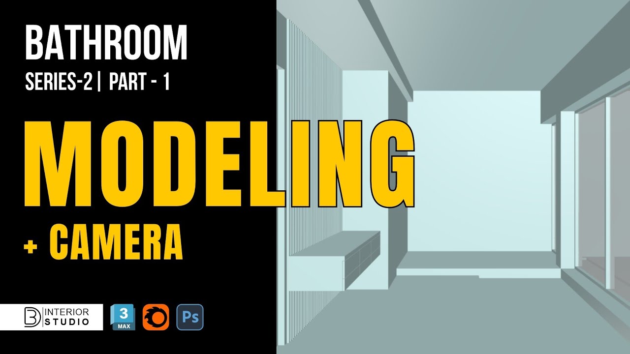 Bathroom Design Tutorial | Series-2, Part-1 | Modeling + Camera in 3ds Max | @3dinteriorstudio