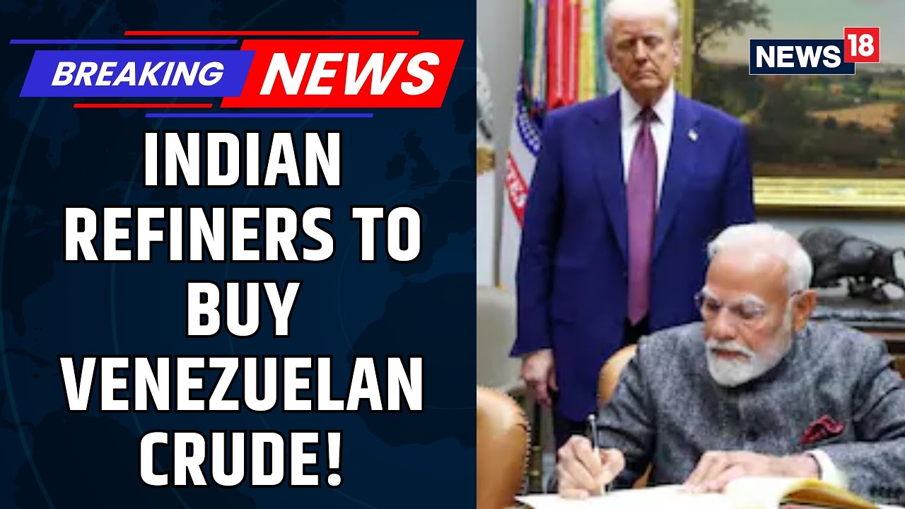 India-U.S. Trade | White House Signals Green Light For India To Buy Venezuelan Oil | News18