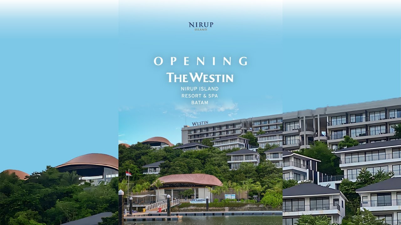 Opening The Westin Nirup Island Resort and Spa