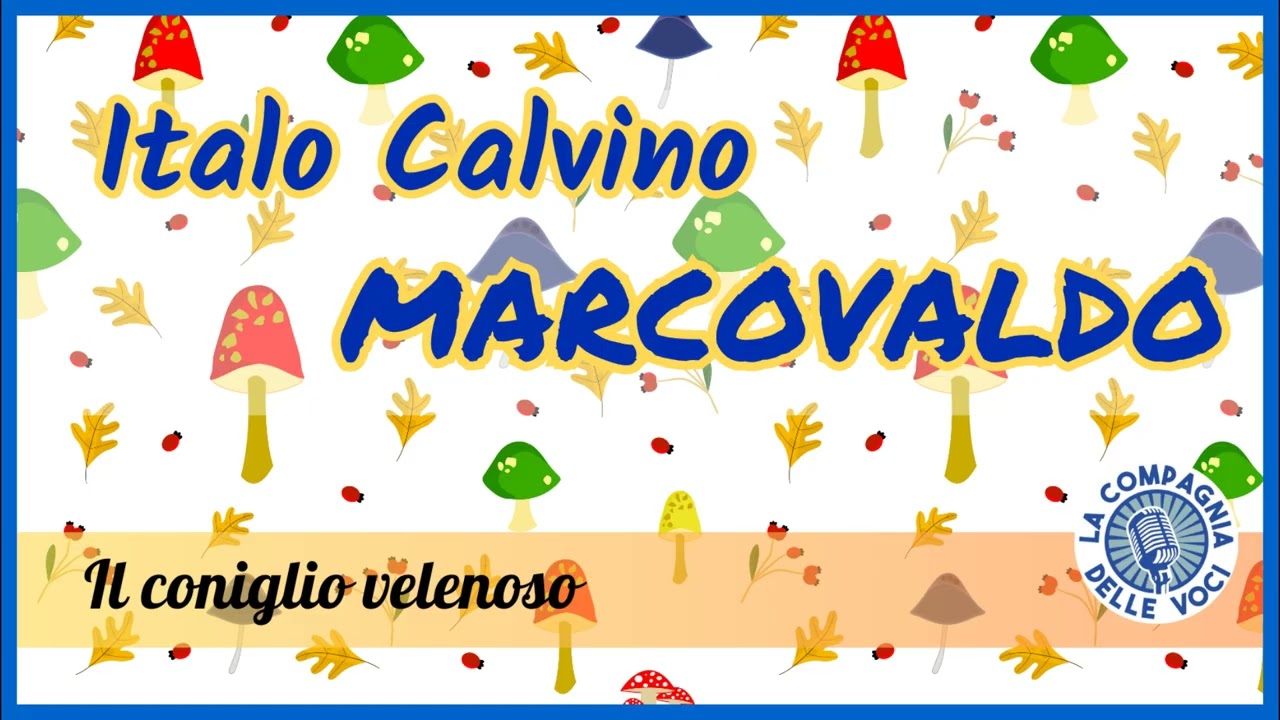 Italo Calvino Marcovaldo Il coniglio velenoso