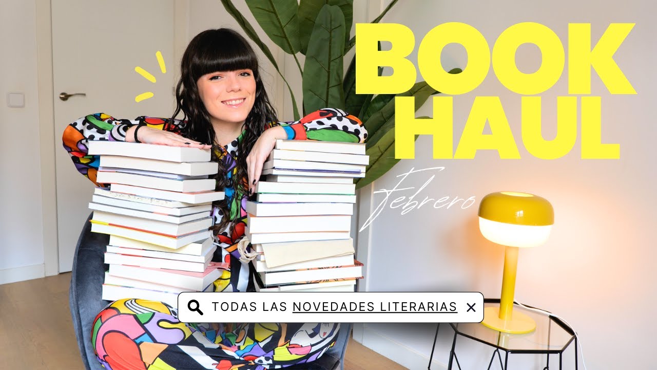 BOOK HAUL GIGANTE febrero | novedades del&nbsp;mes&nbsp;✨📖🎀