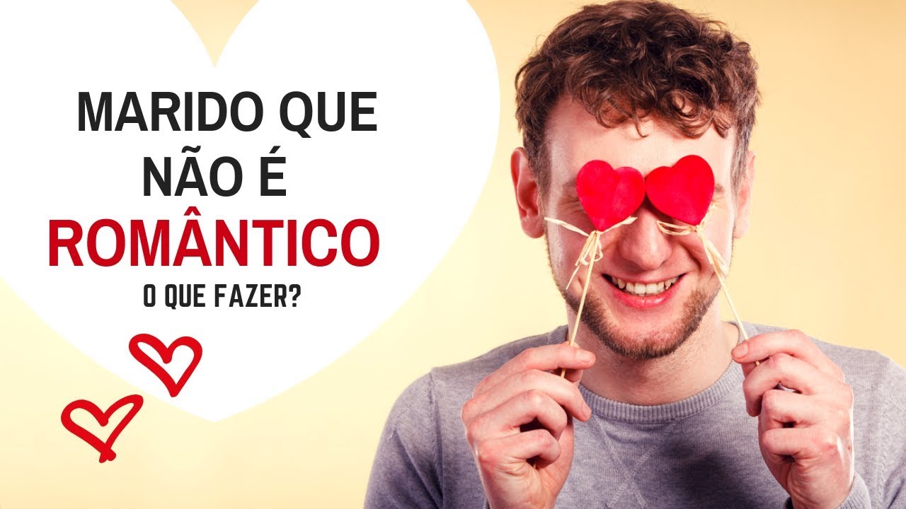 MARIDO QUE NÃO É ROMÂNTICO I DHIEILY GULARTE