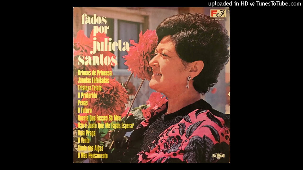 Fados por Julieta Santos (LP) B6- O Meu Pensamento