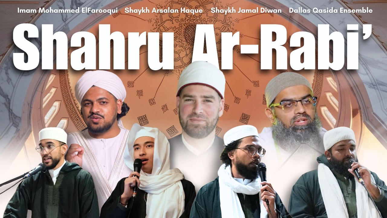 Rabi' Al-Awwal Medley || Shaykh Jamal Diwan & Shaykh Arsalan Haque