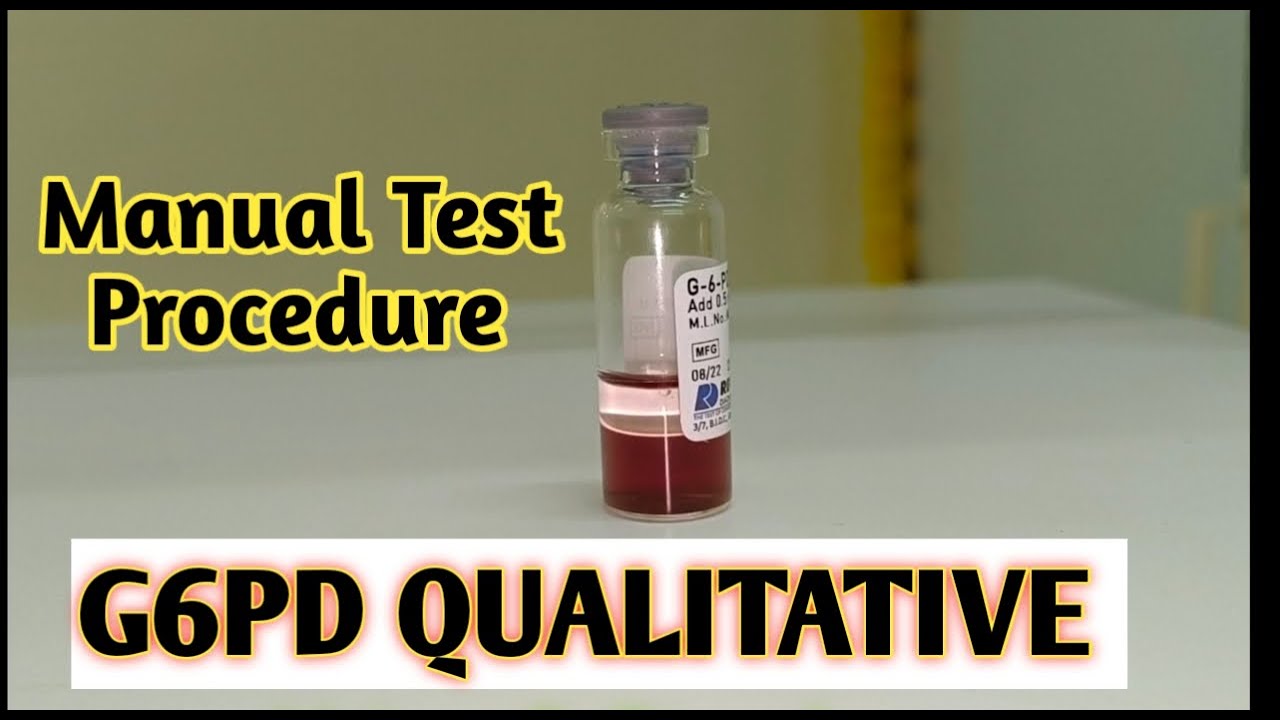 G6PD Qualitative test | G6PD Qualitative test procedure