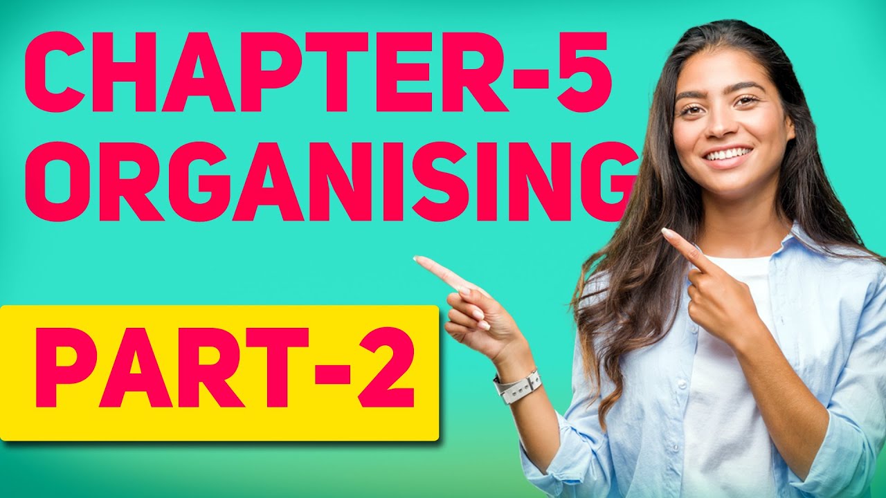 🔴 5.2 Steps in the Process of Organising (IMP)