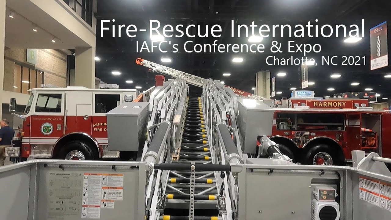 Fire-Rescue International 2021 | IAFC Conference & Expo | Charlotte North Carolina