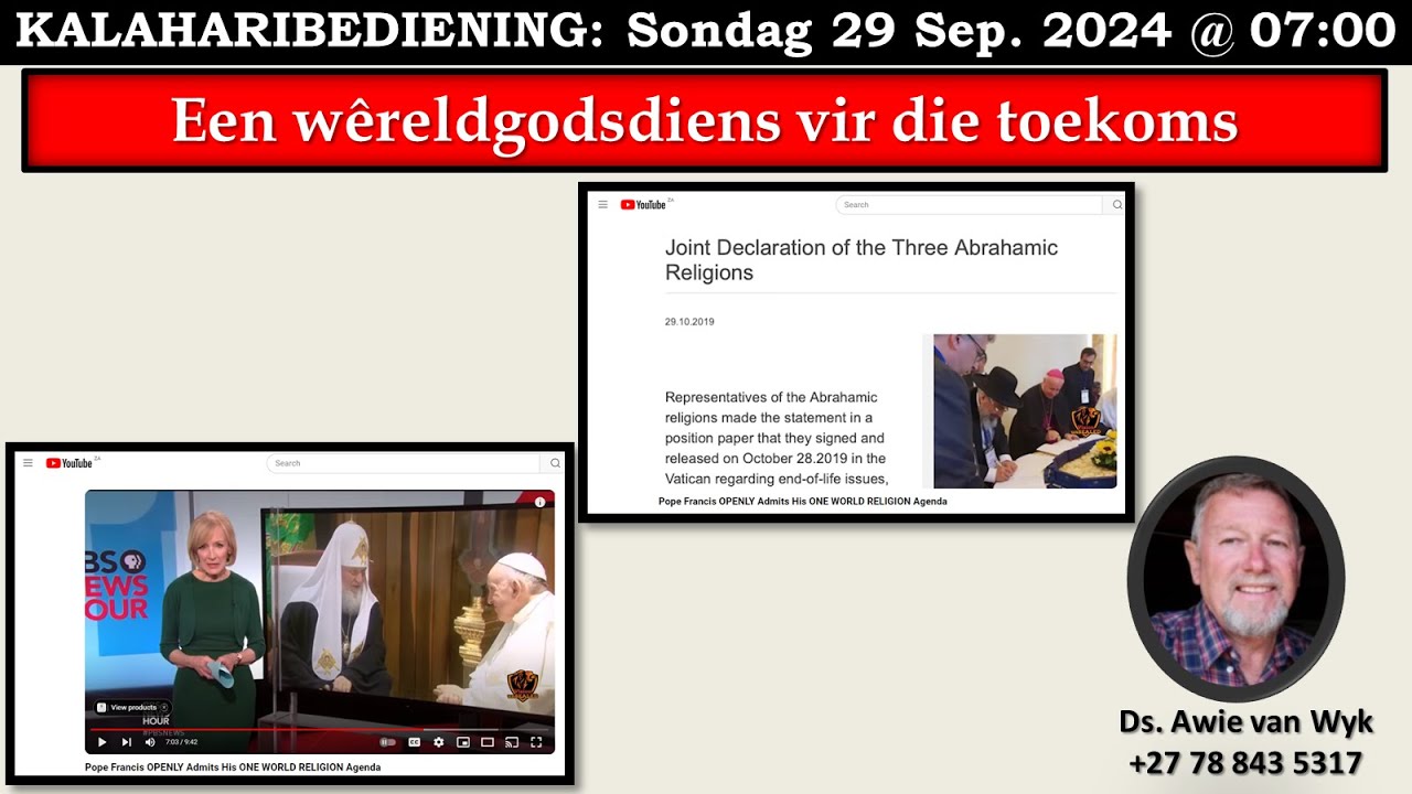 Een wêreldgodsdiens vir die toekoms - Ds Awie van Wyk