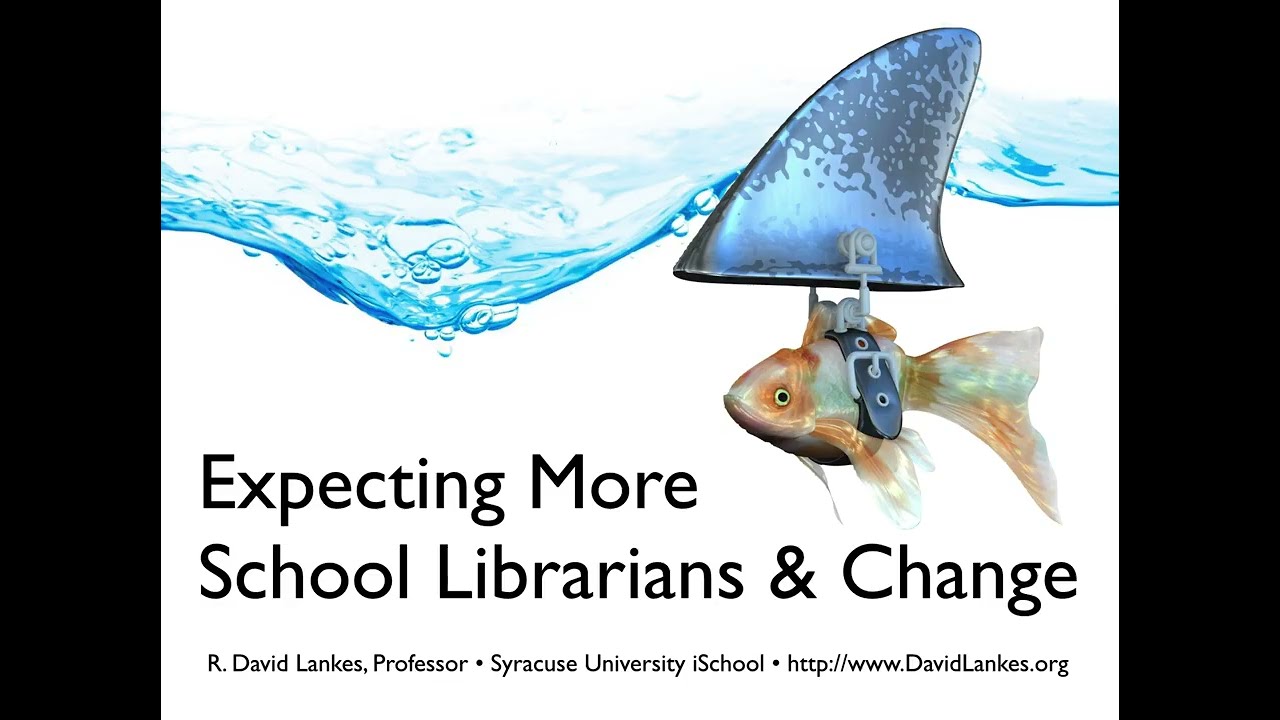 Expecting More: School Librarians & Change