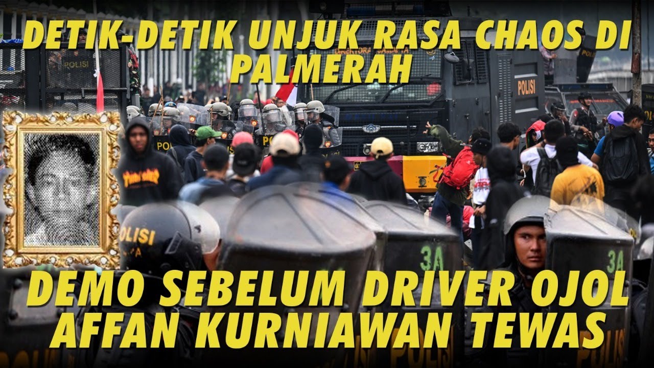 DETIK DETIK UNJUK RASA CHAOS DI PALMERAH!! DEMO SEBELUM DRIVER OJOL AFFAN KURNIAWAN TEWAS