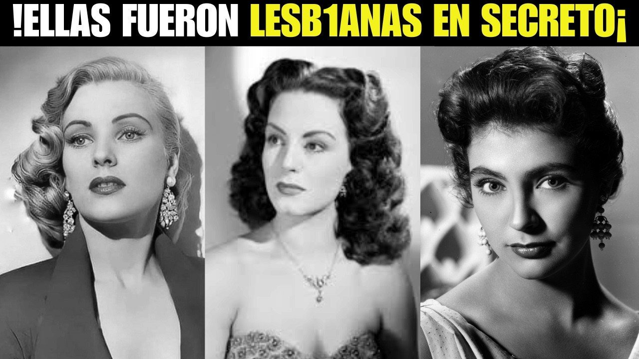 7 Actrices del Cine de Oro MEXICANO que fueron OLVIDADAS porque eran LESBIANAS