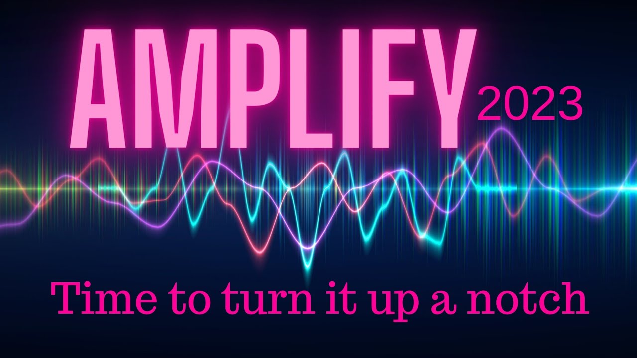AMPLIFY..2023