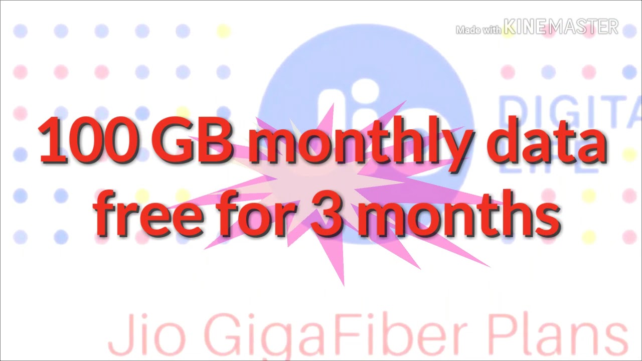 Free Free Free Jio 100 GB monthly data  free for 3 months