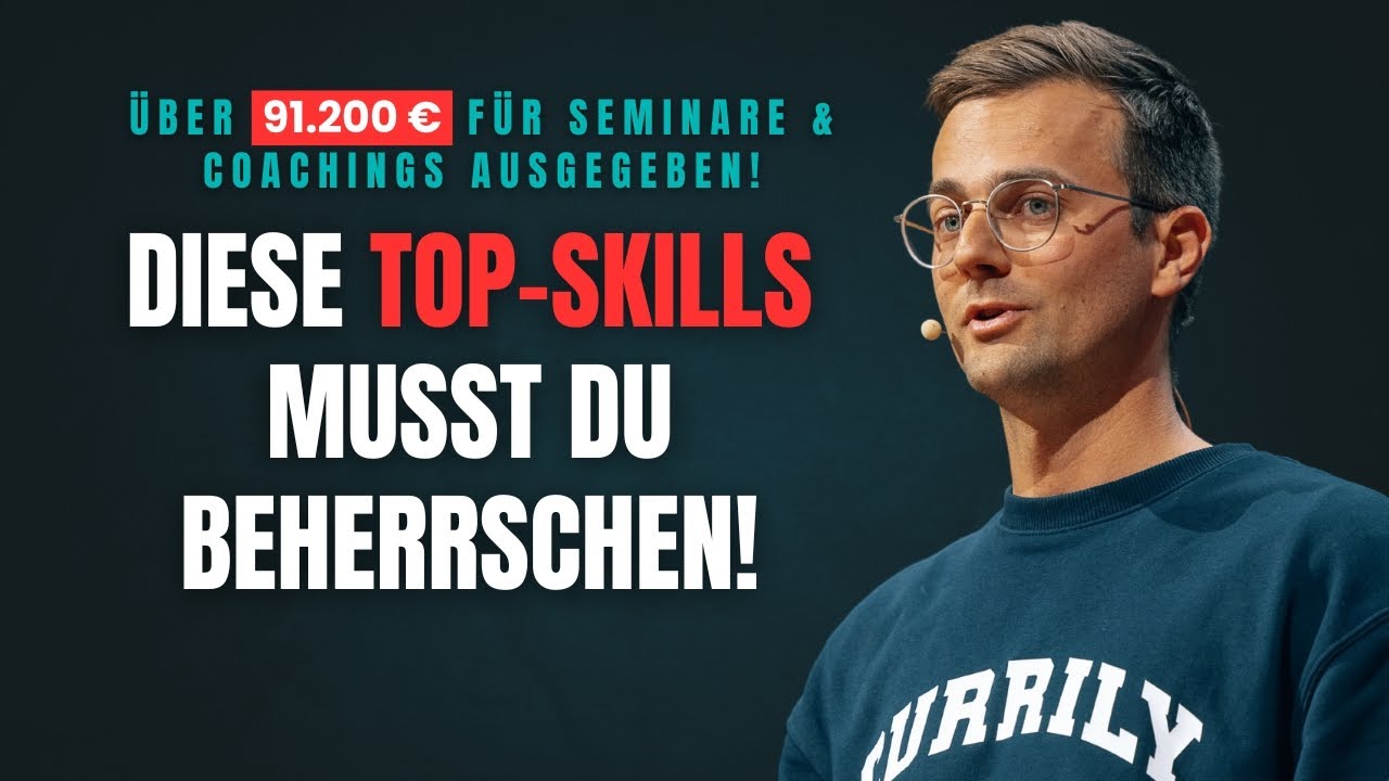 Die 10 wichtigsten Skills für deinen Erfolg – Persönlich, beruflich & finanziell!